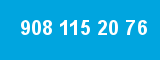 908 115 20 76
